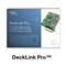 BlackMagic DeckLink Pro