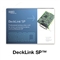 BlackMagic DeckLink SP