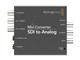 BlackMagic SDI to Analog
